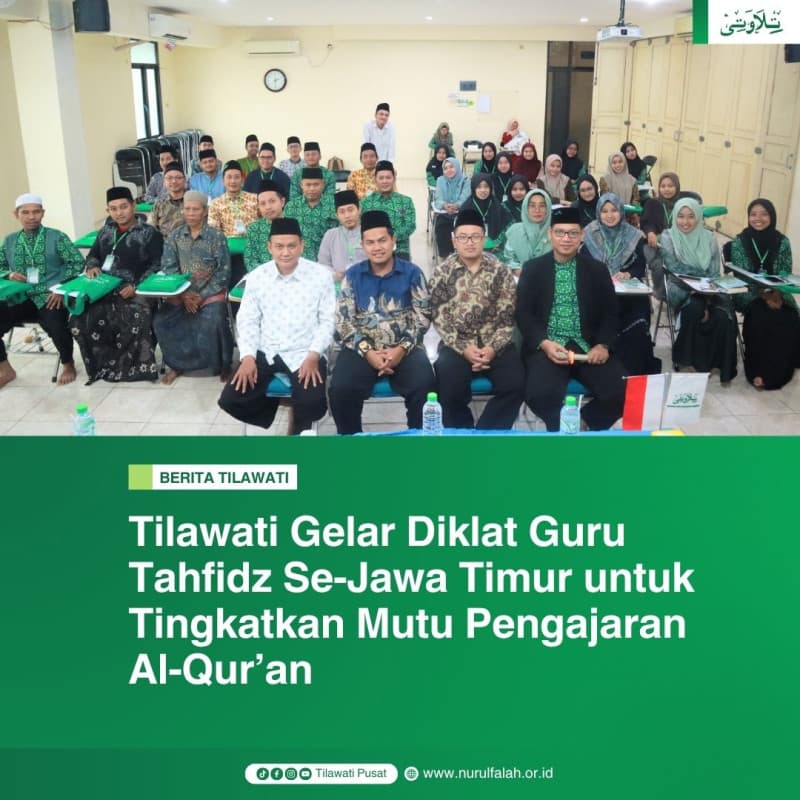 tilawati-gelar-diklat-guru-tahfidz-se-jawa-timur-untuk-tingkatkan-mutu-pengajaran-al-quran