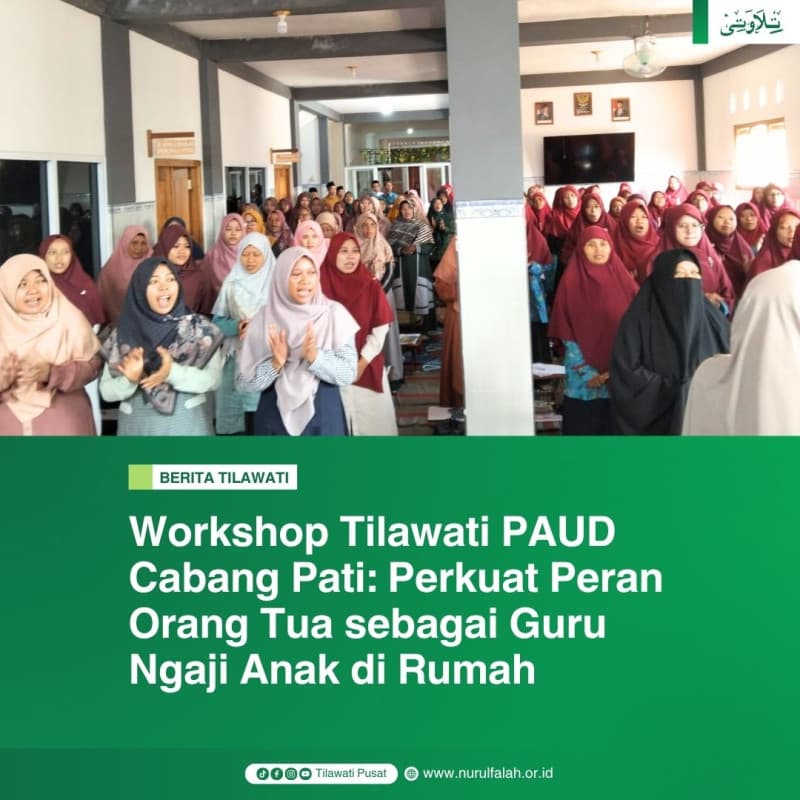workshop-tilawati-paud-cabang-pati-perkuat-peran-orang-tua-sebagai-guru-ngaji-anak-di-rumah