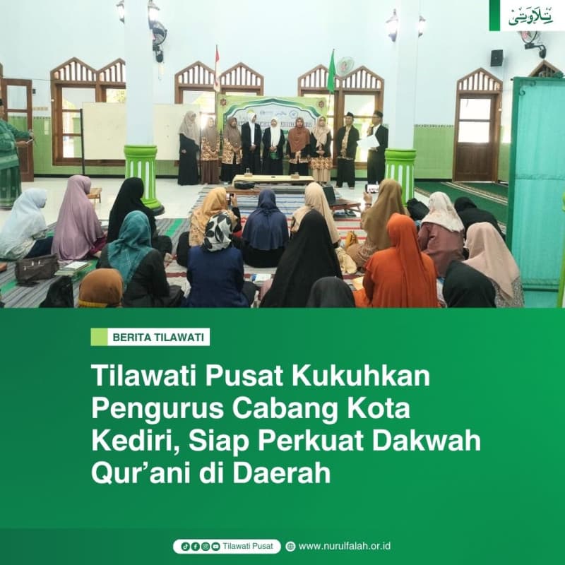 tilawati-pusat-kukuhkan-pengurus-cabang-kota-kediri-siap-perkuat-dakwah-qurani-di-daerah