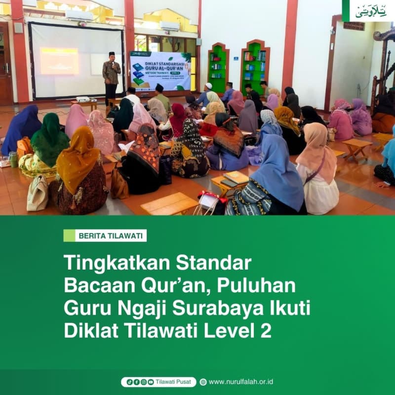 tingkatkan-standar-bacaan-quran-puluhan-guru-ngaji-surabaya-ikuti-diklat-tilawati-level-2
