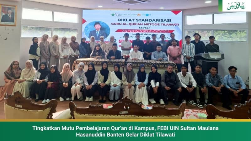 diklat-tilawati-digelar-febi-uin-banten-demi-mutu-pembelajaran-quran-yang-lebih-baik