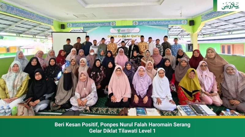 beri-kesan-positif-ponpes-nurul-falah-haromain-serang-gelar-diklat-tilawati-level-1