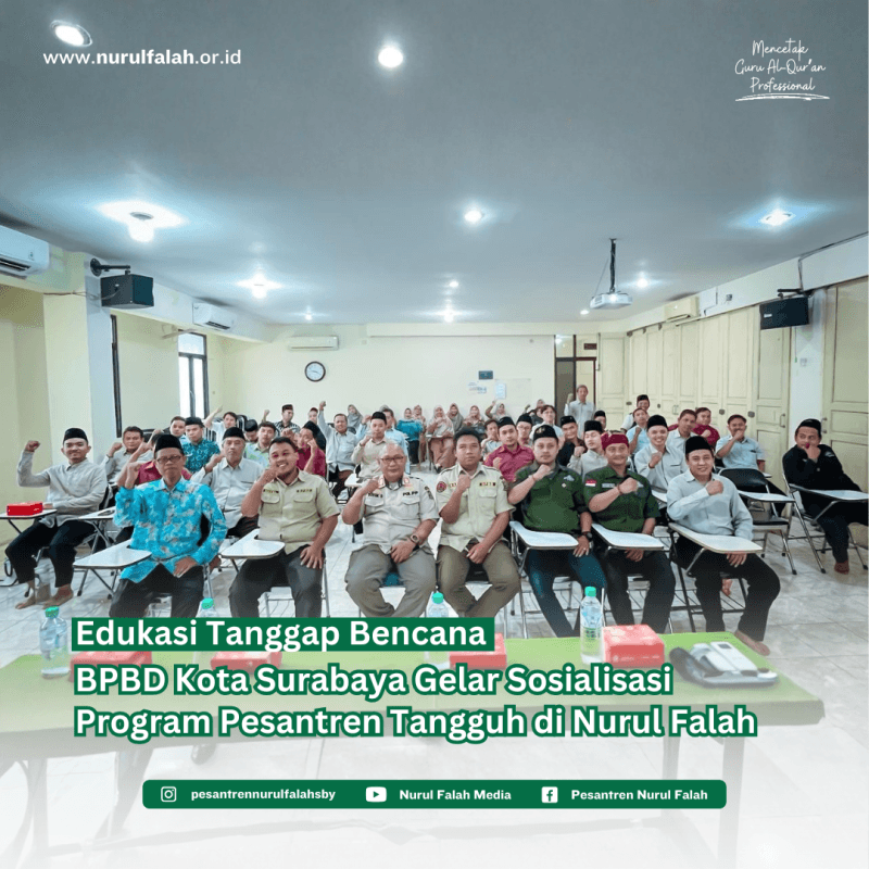 edukasi-tanggap-bencana-bpbd-kota-surabaya-gelar-sosialisasi-pesantren-tangguh-di-nurul-falah