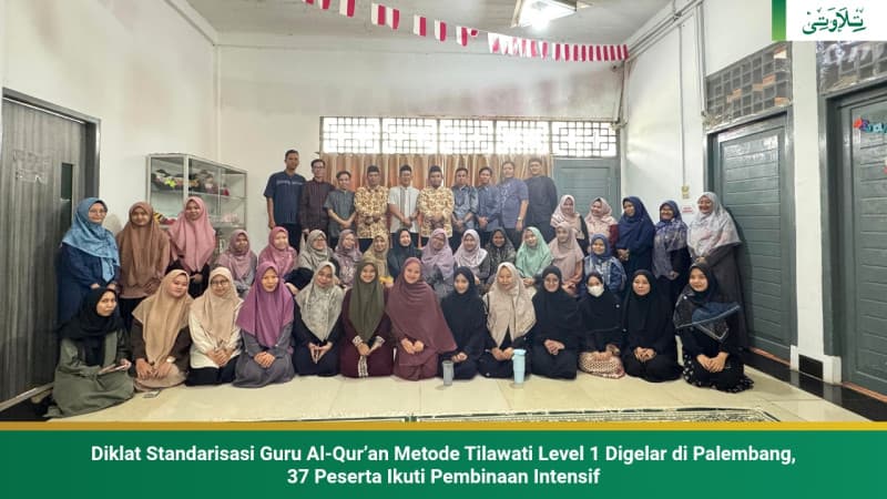 diklat-standarisasi-guru-al-quran-metode-tilawati-level-1-digelar-di-palembang