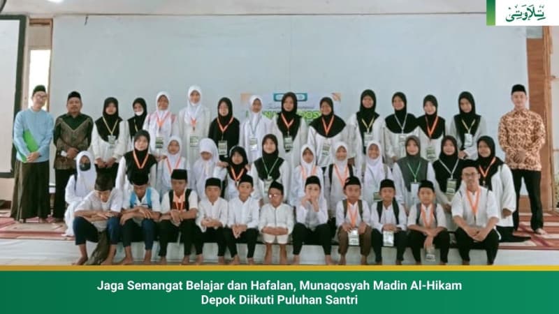 jaga-semangat-belajar-dan-hafalan-munaqosyah-madin-al-hikam-depok-diikuti-puluhan-santri