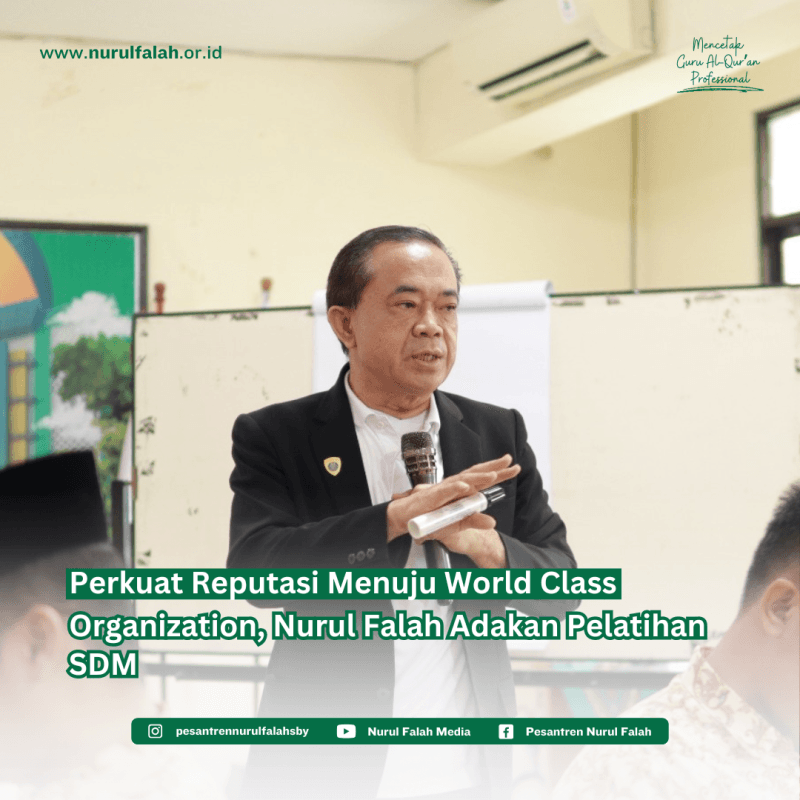 perkuat-reputasi-menuju-world-class-organization-nurul-falah-adakan-pelatihan-sdm