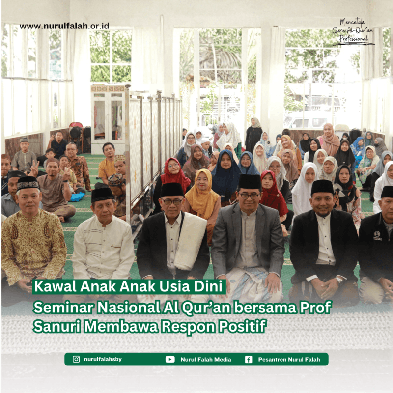 kawal-anak-usia-dini-seminar-nasional-al-quran-bersama-prof-sanuri-membawa-respon-positif