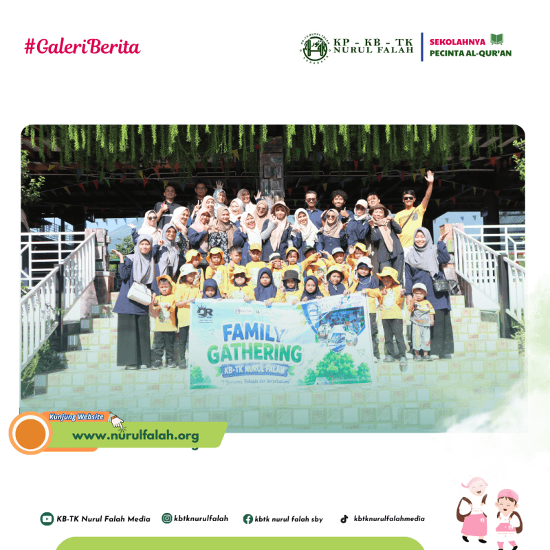 family-gathering-kbtk-nurul-falah-pererat-kebersamaan-keluarga-dan-sekolah
