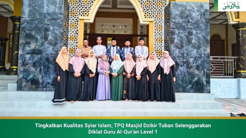 tingkatkan-kualitas-syiar-islam-tpq-masjid-dzikir-tuban-selenggarakan-diklat-guru-al-quran-level-1